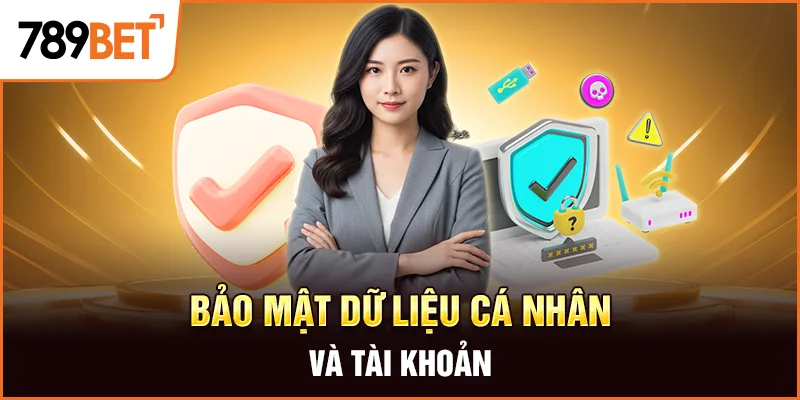 Bảo Mật Dữ Liệu Cá Nhân Và Tài Khoản Bảo Mật Dữ Liệu Cá Nhân Và Tài Khoản