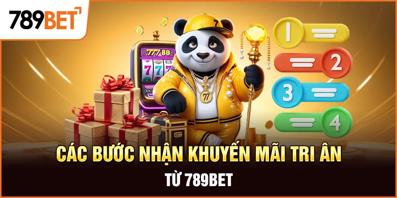Các bước nhận khuyến mãi tri ân từ 789Bet Các bước nhận khuyến mãi tri ân từ 789Bet